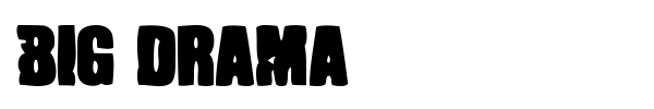 Big Drama font preview